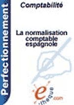La normalisation comptable espagnole de Bernard Chauveau