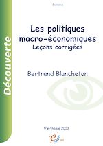 Téléchargez le livre :  Les politiques macro-économiques : leçons corrigées