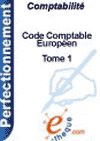 Télécharger l'ebook CODE COMPTABLE EUROPEEN - TOME 1