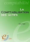 Télécharger l'ebook La comptabilisation des actifs - �dition 2007