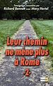 Téléchargez le livre numérique:  Leur chemin ne mène plus à Rome - Vol. 2