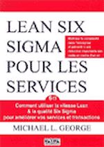 Lean Six Sigma pour les services de Michael George