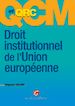 Téléchargez le livre numérique:  QCM. Droit institutionnel de l'Union européenne