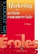 Téléchargez le livre numérique:  Les Zoom's. Marketing et action commerciale - 4e édition
