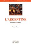 Télécharger l'ebook L'Argentine. Crises et utopies