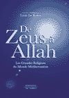 Télécharger l'ebook De Zeus � Allah. Les grandes religions du monde m�diterran�en