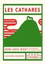 Les Cathares de Jean-Louis Biget