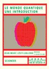 Télécharger l ebook Le monde quantique - une introduction