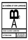 Télécharger l ebook Le cinéma et son langage