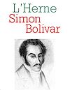 Télécharger le livre :  Cahier de L'Herne n° 52 : Bolivar