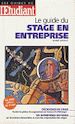 Téléchargez le livre numérique:  Le Guide du stage en entreprise