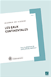 Téléchargez le livre numérique:  Eaux continentales (Les)