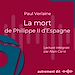Téléchargez le livre numérique:  La mort de Philippe II d'Espagne