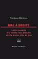 Téléchargez le livre numérique:  Mal à droite - Lettre ouverte à la vieille race blanche et à la droite, fille de joie