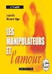 Téléchargez le livre numérique:  Les manipulateurs et l'amour