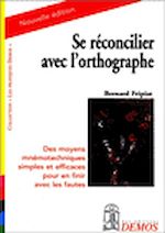 Se r�concilier avec l'orthographe de Bernard Fripiat