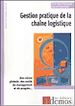 Téléchargez le livre numérique:  Gestion pratique de la chaîne logistique
