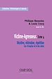 Téléchargez le livre numérique:  Victime-Agresseur : Récidive, réitération, répétition - Tome 4