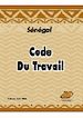 Téléchargez le livre numérique:  Sénégal  - Code du Travail