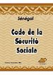 Téléchargez le livre numérique:  Sénégal  - Code de la S&eacute;curit&eacute; sociale