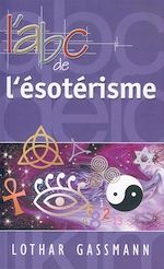 Télécharger cet ebook : L'abc de l'ésotérisme