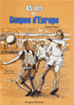 45 ans de Coupes d'Europe
