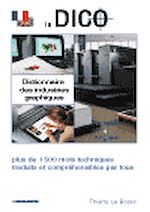 Téléchargez le livre :  Dictionnaire des industries graphiques