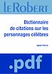 Téléchargez le livre numérique:  Dictionnaire de citations sur les personnages célèbres