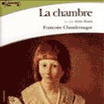 La chambre de Fran�oise Chandernagor