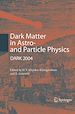 Téléchargez le livre numérique:  Dark Matter in Astro- and Particle Physics