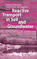 Téléchargez le livre numérique:  Reactive Transport in Soil and Groundwater