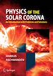 Téléchargez le livre numérique:  Physics of the Solar Corona