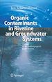 Téléchargez le livre numérique:  Organic Contaminants in Riverine and Groundwater Systems