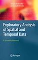Téléchargez le livre numérique:  Exploratory Analysis of Spatial and Temporal Data