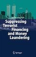 Téléchargez le livre numérique:  Suppressing Terrorist Financing and Money Laundering