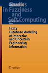 Download this eBook Fuzzy Database Modeling of Imprecise and Uncertain Engineering Information
