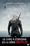 The Witcher : Le Dernier Vœu | Sapkowski, Andrzej