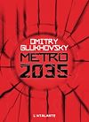 Métro 2035 | Glukhovsky, Dmitry