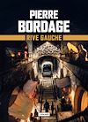 Rive Gauche | Bordage, Pierre