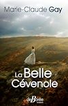 La Belle Cévenole | Gay, Marie-Claude
