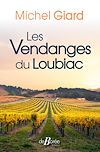 Les Vendanges du Loubiac | Giard, Michel
