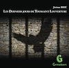 Télécharger le livre :  Les Derniers jours de Toussaint Louverture