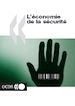 Téléchargez le livre numérique:  L'Economie de la sécurité