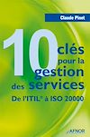 Télécharger le livre :  10 clés pour la gestion des services - De l'ITIL à ISO 20000