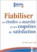 Téléchargez le livre numérique:  Fiabiliser ses études de marché et ses enquêtes de satisfaction