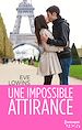 Téléchargez le livre numérique:  Une impossible attirance
