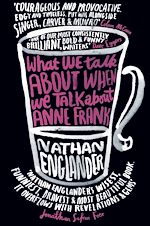 Télécharger cet ebook : What We Talk About When We Talk About Anne Frank
