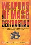 Download this eBook Weapons of Mass Destruction - The no-nonsense guide to nuclear, chemical and biological weapons today