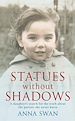 Téléchargez le livre numérique:  Statues Without Shadows