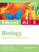 Télécharger cet ebook : Edexcel A2 Biology Unit 5: Energy, Exercise and Coordination